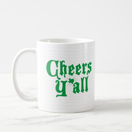 Green Cheers Y'all Coffee Mug (Gauche)