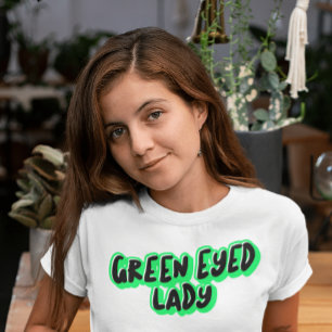 GREEN EYED LADY T-SHIRT
