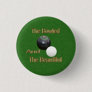 Green Funny Bowled Beauful Lawn Bowls, Badge Ronde Button 3,2 Cm