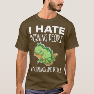 Green Iguana Hate Morning People Lizard heeft Dr. T-shirt