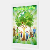 Green is Life Poster (Angle)
