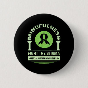 Green Mental Health Awareness Month Fight the Stig Ronde Button 5,7 Cm