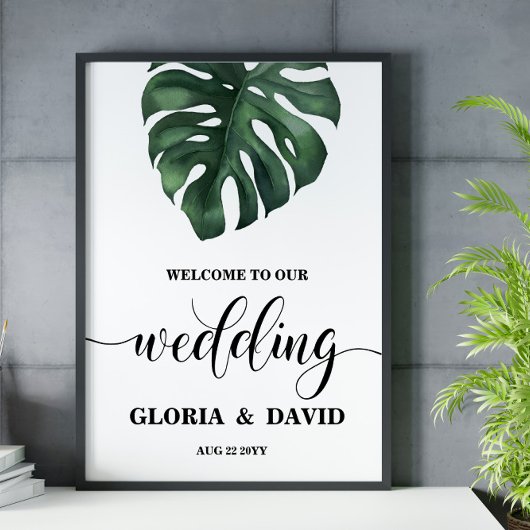 Green Monstera Leaf Welcome Wedding Poster
