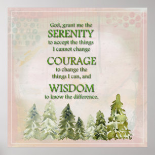 Green Pine Trees Serenity Prayer Poster