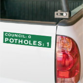Green Pothole Bumper Sticker Council 0, Potholes 1 (Sur camion)