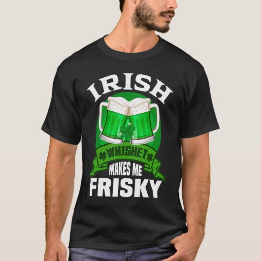 Green St Patrick's Day pajamas Irish Whiskey Makes T-shirt (Voorkant)