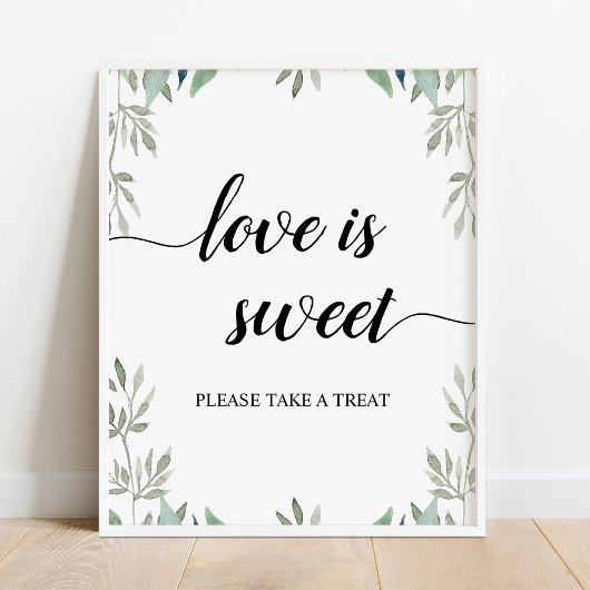 Greenery Calligraphy Wedding Love is Sweet Sign Poster