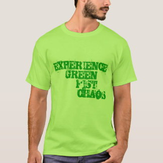 GreenFistChaos T-shirt
