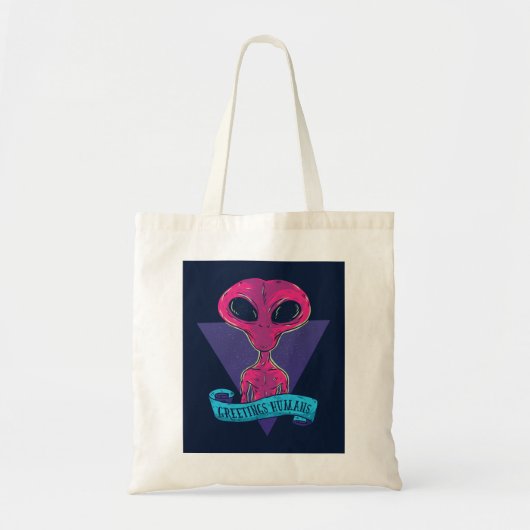 Greetings Humans Alien Tote Bag (Voorkant)