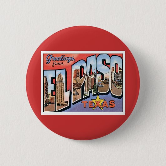 Greetings uit EL Paso, Texas Ronde Button 5,7 Cm (Voorkant)