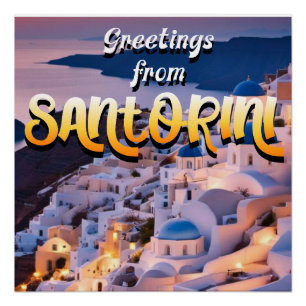Greetings van Santorini Perfect Poster