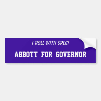 Greg Abbott voor Texas Gouverneur Bumpersticker