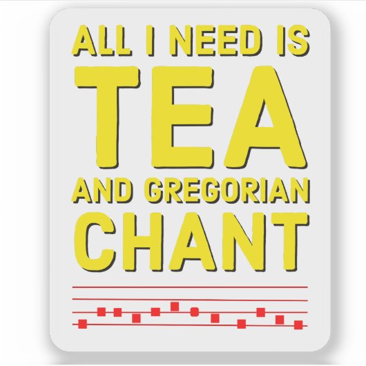 Gregoriaanse Chant Tea Grappig Traditioneel Kathol Sticker (Voorkant)