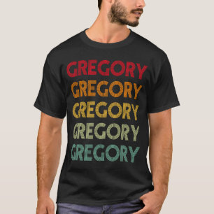 Gregory Retro Name Humor Nickname T-shirt
