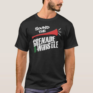 Grenade Whistle T-Shirt