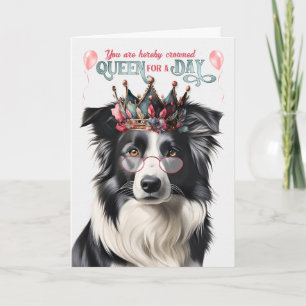 Grens Collie Dog Queen voor een dag grappige verja Kaart