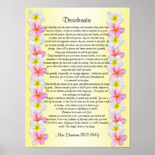 grens van Desiderata "gewenst dingen" Plumeria Poster