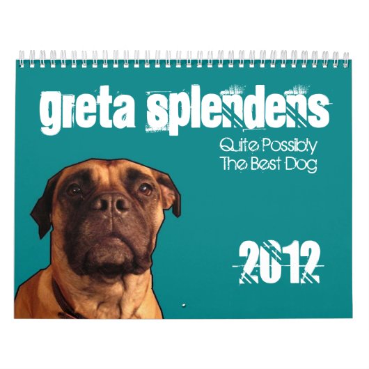 Greta Splendens Mogelijk de beste hond Kalender (Hoes)
