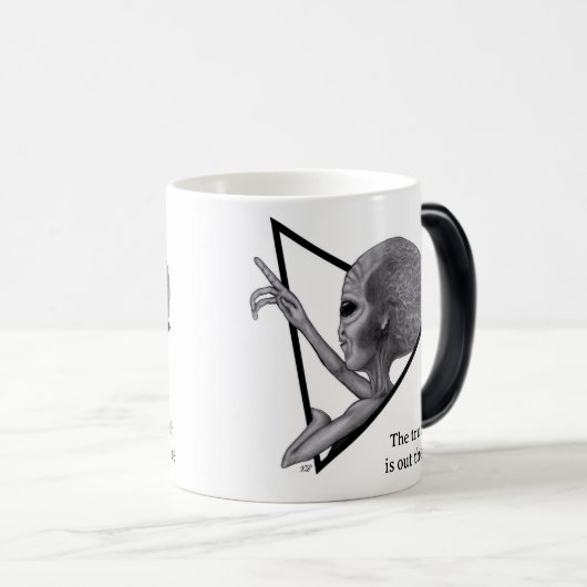 Grey Alien, de waarheid is er Magische Mok (Voorkant rechts)