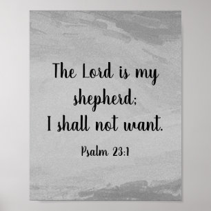 Grey Shades Psalm 23:1 Bible Quote Poster