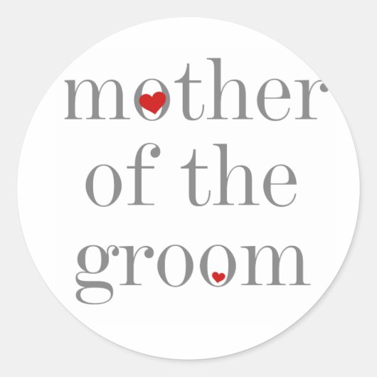 Grey Text Moeder of Groom Ronde Sticker (Voorkant)