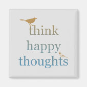 Grey Think Happy Thoughts Vogels Magneet (Voorkant)