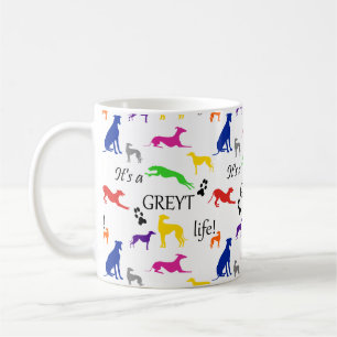 Greyhound a Greych Life Quote Koffiemok