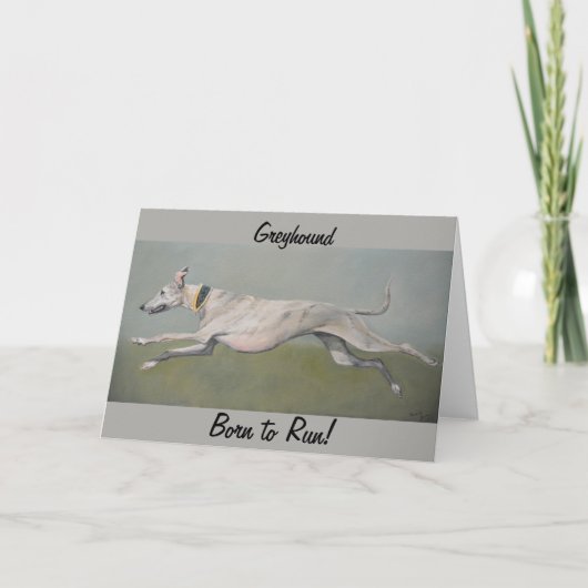 Greyhound Born om het Wenskaart van de Dog Art uit Kaart (Voorkant)