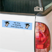 Greyhound My Dog Smarter dan Funny Bumpersticker (Op Truck)