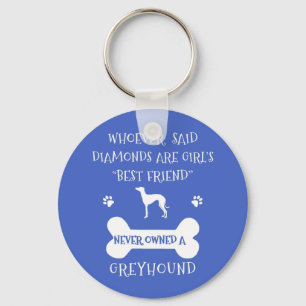 Greyhounds zijn de beste vriendin van een meisje sleutelhanger