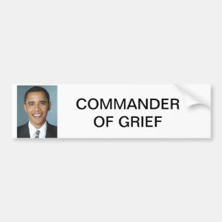 GRIEF-COMMANDANT BUMPERSTICKER