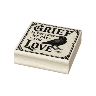 Grief is the price we pay for love rubber stamp rubberstempel