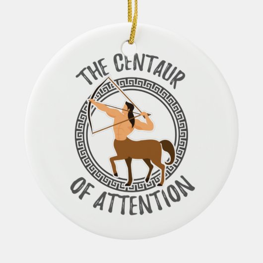 Grieks Mythology Gift Centaur Aandacht Gift Keramisch Ornament (Voorkant)