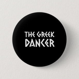 Griekse danser Grappig Grieks dansen Griekenland O Ronde Button 5,7 Cm