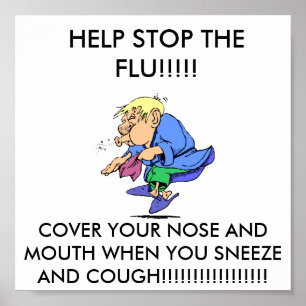 griep_seizoen, HULP DE FLU TE STOPPEN!!!!!!, HOESJ Poster