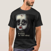 Griezelige pop spookt Halloween Wees bang T-shirt (Voorkant)