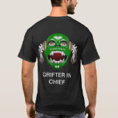 GRIFTER IN CHIEF T-SHIRT (Achterkant)