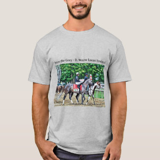 Grijp de Grijs - D. Wayne Lucas (trainer) T-shirt