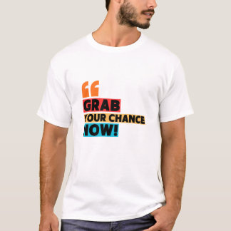 Grijp Je Kans – Motiverende Lettertypografie T-shirt