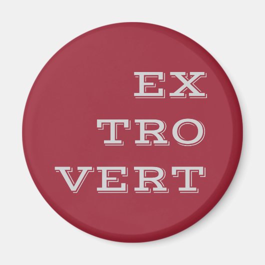 Grijs Extrovert Magnet Magneet (Voorkant)
