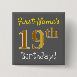 Grijs, Faux Gold 19e verjaardag, met aangepaste na Vierkante Button 5,1 Cm