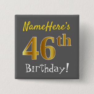 Grijs, Faux Gold 46th Birthday, met aangepaste naa Vierkante Button 5,1 Cm