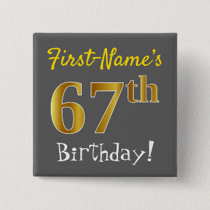 Grijs, Faux Gold 67th Birthday, met aangepaste naa Vierkante Button 5,1 Cm