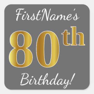 Grijs, Faux Gold 80th Birthday + Eigen naam Vierkante Sticker