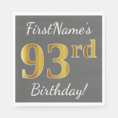 Grijs, Faux Gold 93rd Birthday + Aangepaste naam Servetten (Voorkant)