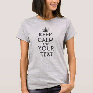 Grijze kroon met uw gepersonaliseerde Keep Calm Te T-shirt