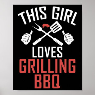 Grill Barbecue Dit meisje houdt van grillen BBQ me Poster