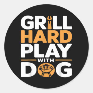 Grill Hard Speel Met Hond Achtertuin Bbq Liefhebbe Ronde Sticker