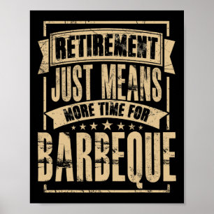 Grill Master Vleesroker BBQ Barbecue Gepensioneerd Poster