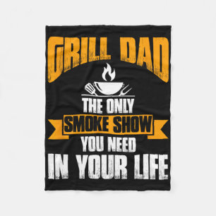 Grill Papa De Enige Rookshow Die Je Nodig Hebt In Fleece Deken